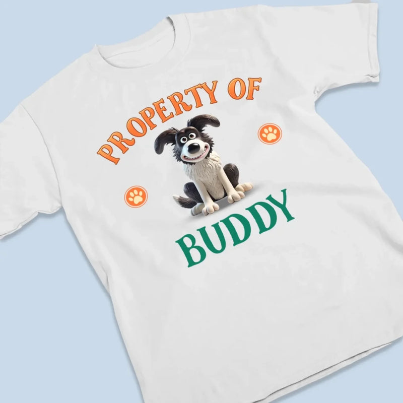 Property Of The Best Dog Ever - Dog Personalized Custom Unisex T-shirt, Premium T-shirt, Hoodie - Gift For Pet Owners, Pet Lovers