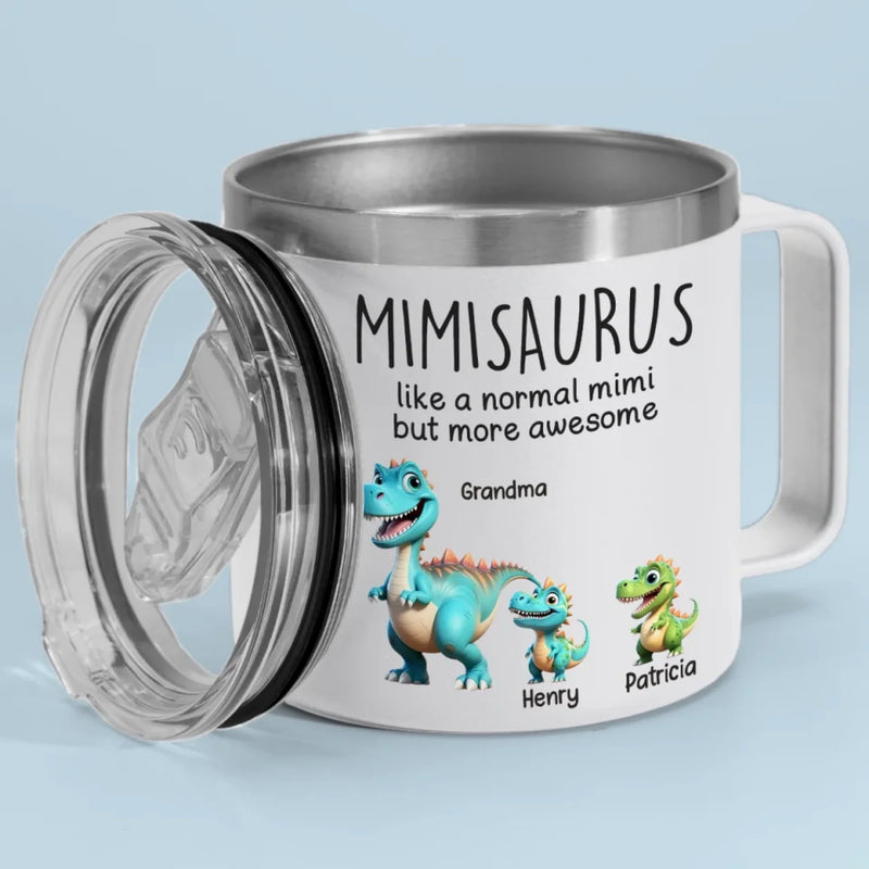 Fierce Like A Dino, Loving Like A Mimi - Family Personalized Custom 14oz Stainless Steel Tumbler With Handle - Mother's Day, Gift For Mom, Grandma