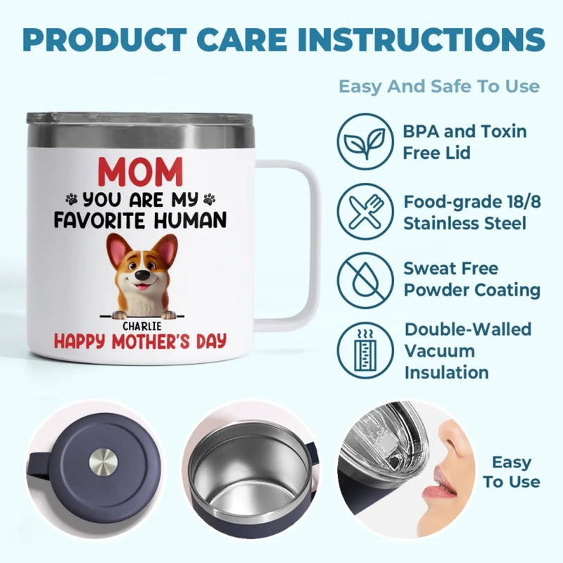 You Make My Tail Wag Every Day, Mom - Dog Personalized Custom 14oz Stainless Steel Tumbler With Handle - Gift For Pet Owners, Pet Lovers
