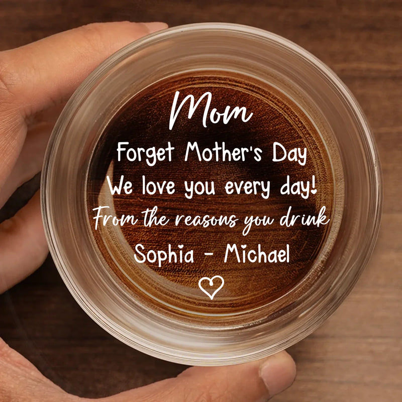 We Love You Everyday - Family Personalized Custom Whiskey Glass - Mother's Day, Gift For Mom, Grandma