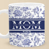 Forever Our Mom, Forever Our Love - Family Personalized Custom Mug - Mother's Day, Gift For Mom, Grandma