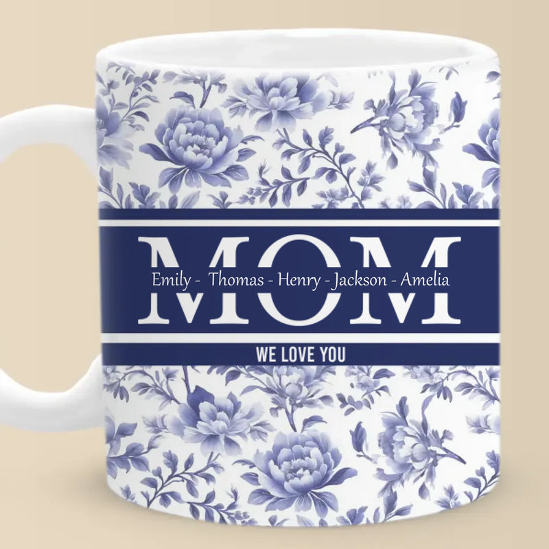 Forever Our Mom, Forever Our Love - Family Personalized Custom Mug - Mother's Day, Gift For Mom, Grandma