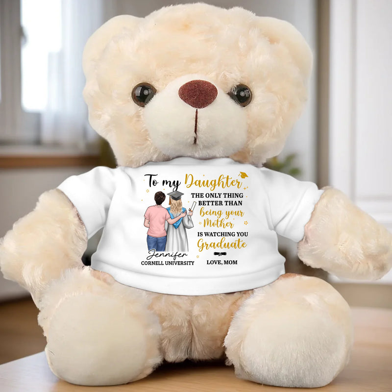 Our Hard Work Has Made Us So Proud - Family Personalized Custom Teddy Bear Plush - Graduation Gift For Daughter