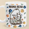 Mama Bear, Always There - Family Personalized Custom 3D Inflated Effect Printed Mug - Mother's Day, Gift For Mom, Grandma