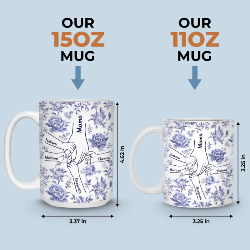 Love Held Between Our Hands - Family Personalized Custom Mug - Mother's Day, Gift For Mom, Grandma