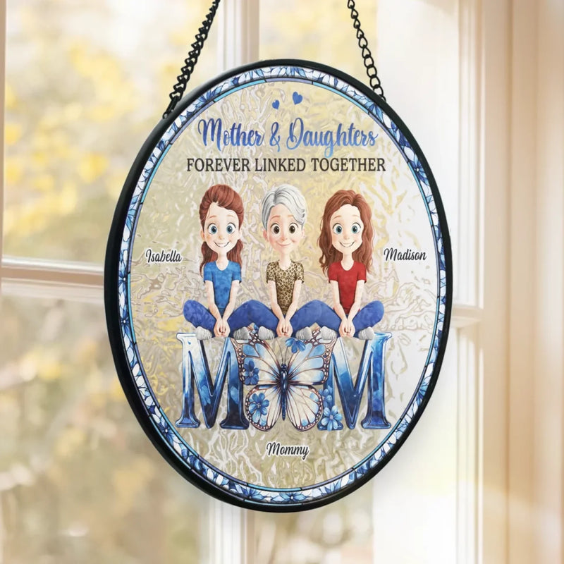 A Bond Time Can’t Break - Family Personalized Custom Stained Glass Window Hanging Suncatcher - Mother's Day, Gift For Mom, Daughter