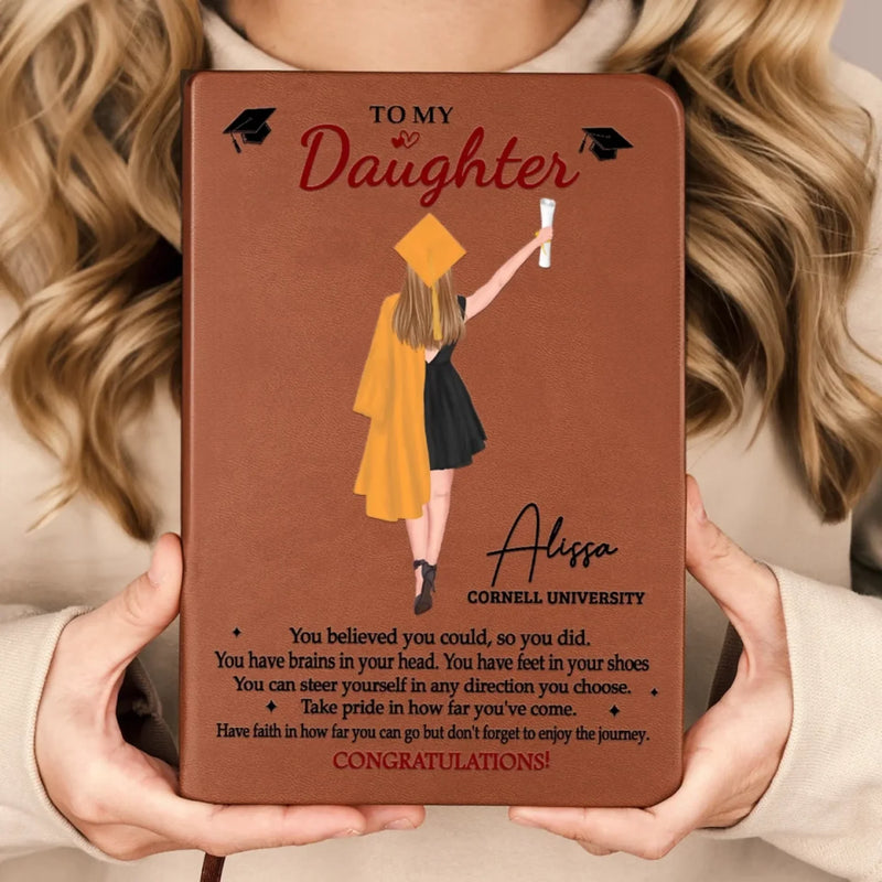 You Believed You Could, So You Did - Family Personalized Custom Leather Journal - Graduation Gift For Family Members, Siblings, Brothers, Sisters