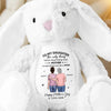 Proud Of Who You’ve Become - Family Personalized Custom Easter Bunny Plush - Mother's Day, Gift For Mom, Daughter