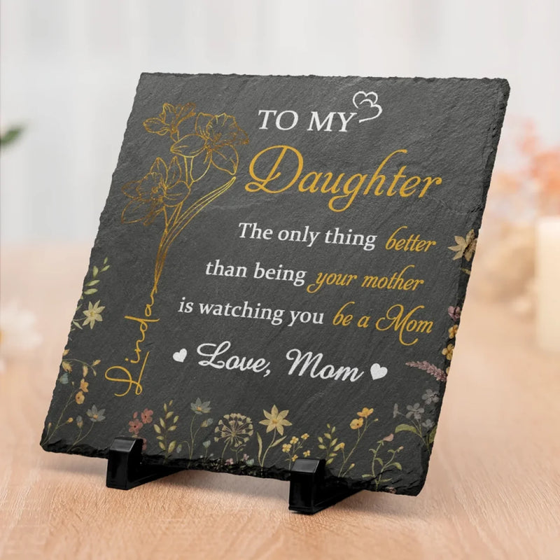You Make Me Proud, Always - Family Personalized Custom Square Shaped Stone With Stand - Mother's Day, Gift For Mom, Daughter