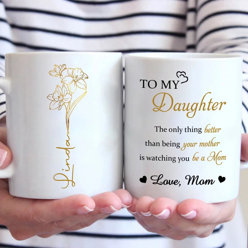 Always My Daughter, Forever My Friend - Family Personalized Custom Mug - Mother's Day, Gift For Mom, Daughter