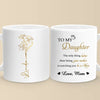 Always My Daughter, Forever My Friend - Family Personalized Custom Mug - Mother's Day, Gift For Mom, Daughter