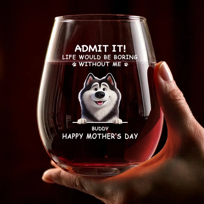 I’m The Reason For The Fur And The Fun - Dog & Cat Personalized Custom Wine Glass - Mother's Day, Gift For Pet Owners, Pet Lovers