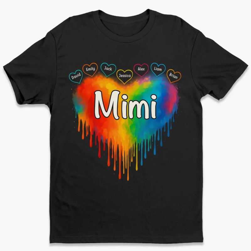 Color Your World With A Mother’s Love - Family Personalized Custom Unisex T-shirt, Premium T-shirt, Hoodie - Mother's Day, Gift For Mom, Grandma