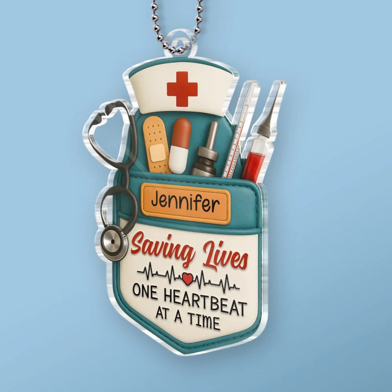 Saving Lives One Heartbeat At A Time - Nurse Personalized Custom Car Ornament - Acrylic Custom Shaped - Appreciation, Thank You Gift, Nurse Life, Doctor Life
