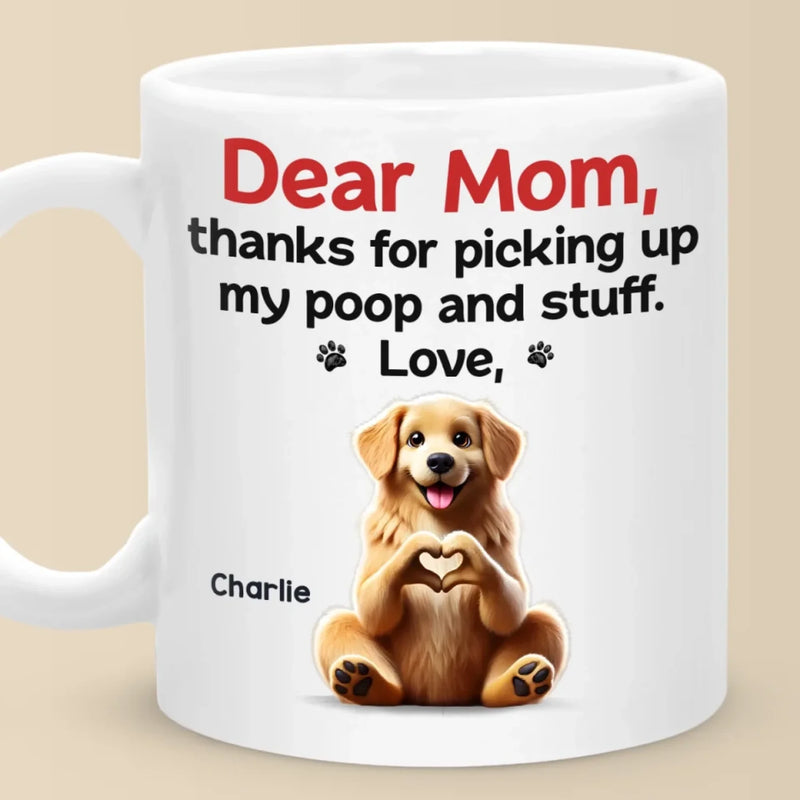 Mom, You Make My Tail Wag With Love - Dog Personalized Custom Mug - Mother's Day, Gift For Pet Owners, Pet Lovers