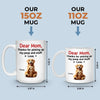 Mom, You Make My Tail Wag With Love - Dog Personalized Custom Mug - Mother's Day, Gift For Pet Owners, Pet Lovers