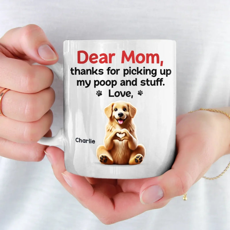 Mom, You Make My Tail Wag With Love - Dog Personalized Custom Mug - Mother's Day, Gift For Pet Owners, Pet Lovers