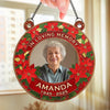 Custom Photo Until We Meet Again, We Hold You Close - Memorial Personalized Window Hanging Suncatcher Ornament - Sympathy Gift For Family Members