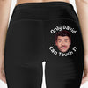 Custom Photo Not Yours, Never Will Be - Personalized Custom Women Leggings - Gift For Wife, Anniversary