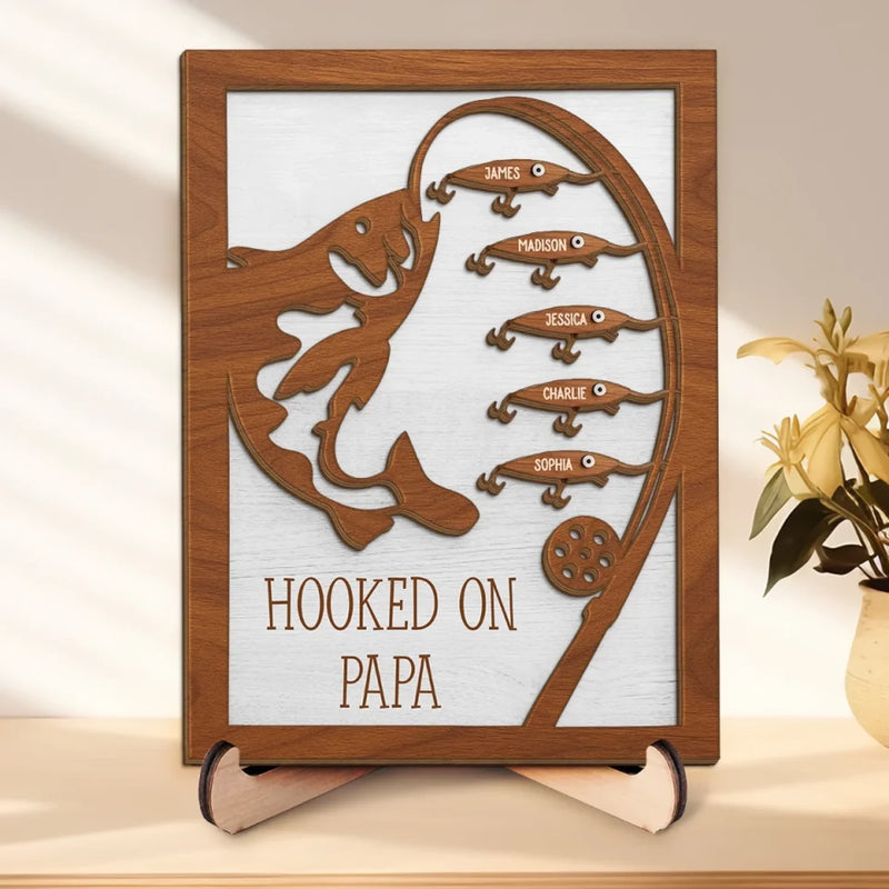 Hooked On You And The Good Life - Family Personalized Custom 2-Layered Wooden Plaque With Stand - Father's Day, Gift For Dad, Sport Lovers, Sport Players