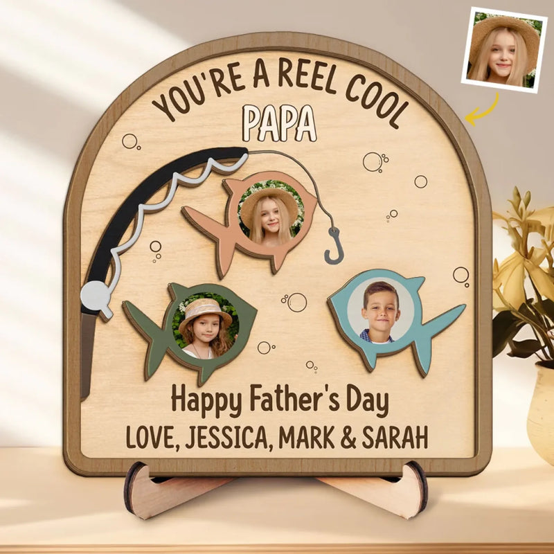 Custom Photo You’re A Reel Keeper - Family Personalized Custom 2-Layered Wooden Plaque With Stand - Father's Day, Gift For Dad, Grandpa, Fishing Lovers, Fishermen
