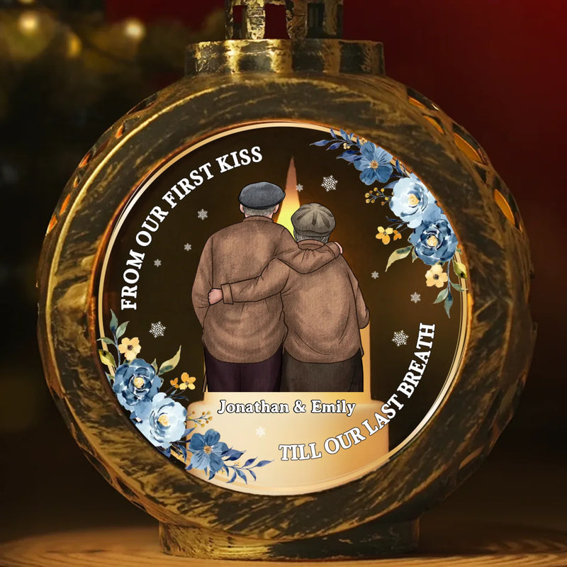 From Our First Kiss Till Our Last Breath - Couple Candlelight Lantern Ornament - Christmas Gift For Husband Wife, Anniversary