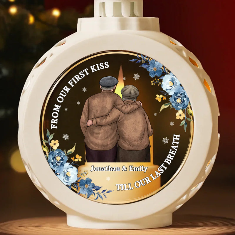 From Our First Kiss Till Our Last Breath - Couple Candlelight Lantern Ornament - Christmas Gift For Husband Wife, Anniversary