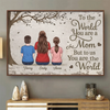 To The World You Are A Mom, But To Us You Are The World - Family Personalized Custom Horizontal Poster - Mother's Day, Gift For Mom