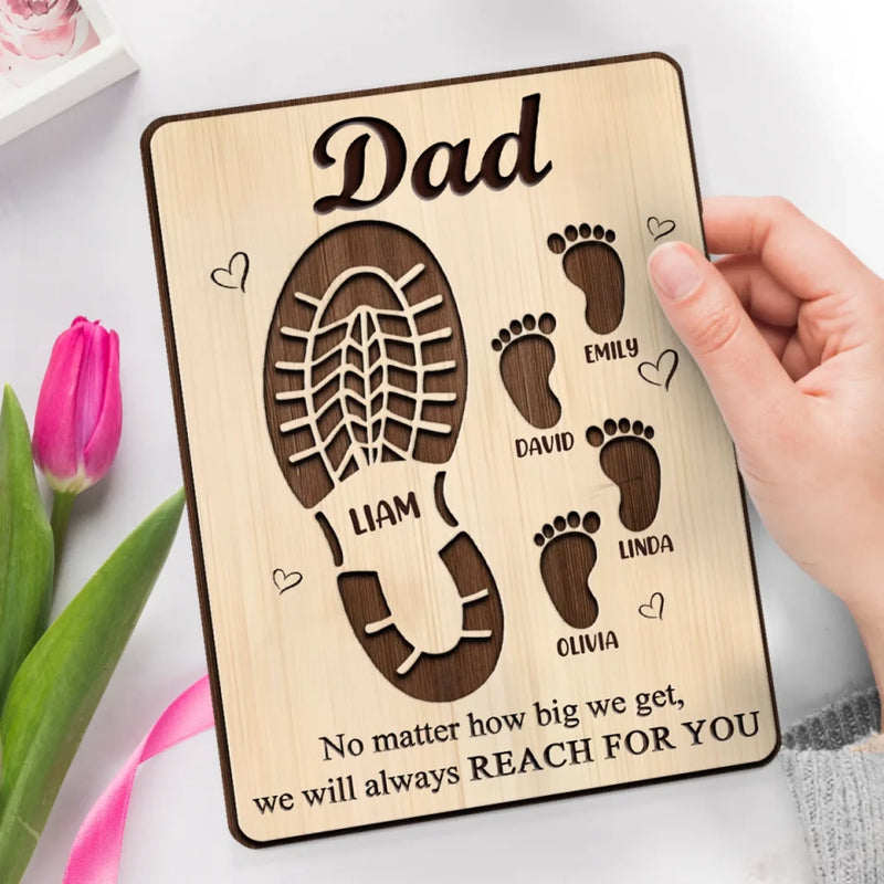Your Footsteps Shaped Our Journey - Family Personalized Custom Shaped 2-Layered Wooden Plaque With Flat Stand - Father's Day, House Warming Gift For Dad, Grandpa