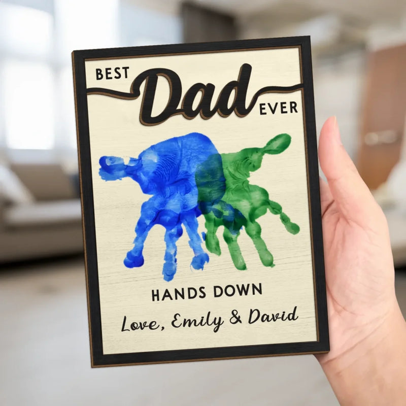 Custom Handprint Best Dad Gifts - Personalized Wooden Plaque