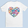 Pawfectly Colorful Heart -  Dog Personalized Custom Unisex T-shirt, Premium T-shirt, Hoodie - Mother's Day, Gift For Pet Owners, Pet Lovers