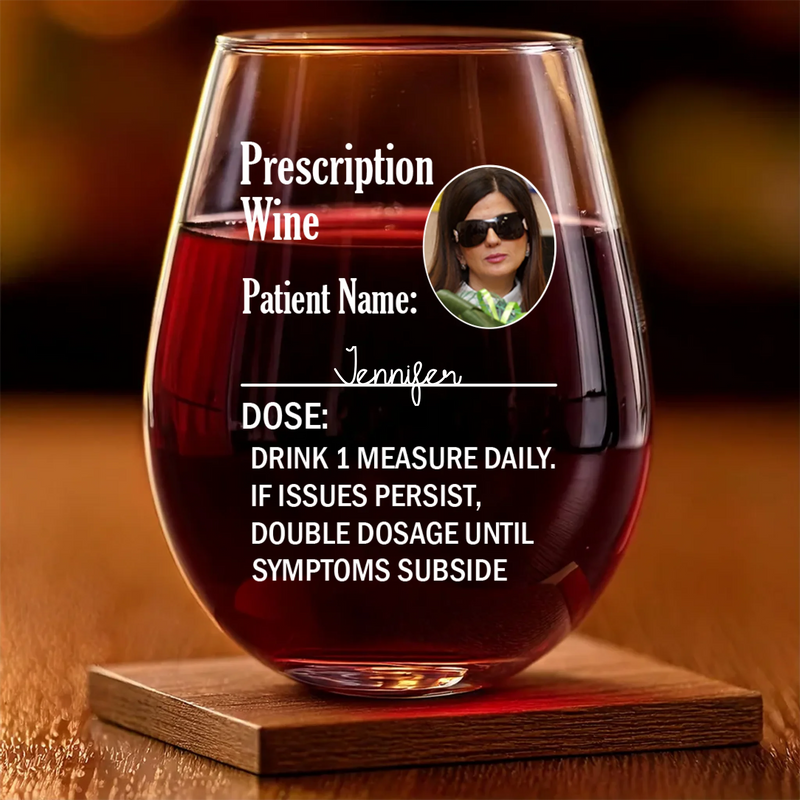 Custom Photo Doctor’s Orders, Sip And Relax - Family Personalized Custom Wine Glass - Gift For Yourself, Best Friends, Siblings, Family Members