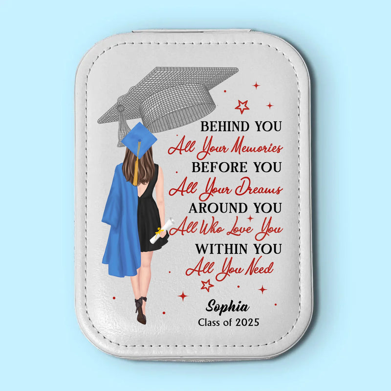 Behind You All Your Memories - Family Personalized Custom Jewelry Box LED Makeup - Graduation Gift For Family Members, Siblings, Brothers, Sisters
