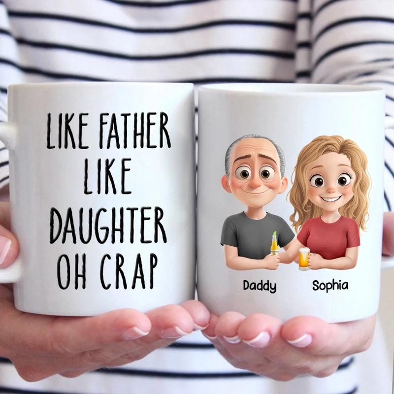 Like Father, Like Daughter - Family Personalized Custom Mug - Father's Day, Gift For Dad