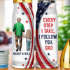 Every Step I Take, I Follow You - Family Personalized Custom Bullet Tumbler - Father's Day, Gift For Dad, Grandpa