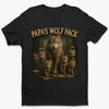 Papa’s Wolf Pack - Family Personalized Custom Unisex T-shirt, Premium T-shirt, Hoodie - New Arrival, Father's Day, Gift For Dad, Grandpa AMZ