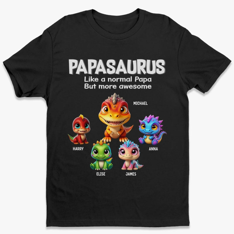 Papasaurus, Louder Than A Roar - Family Personalized Custom Unisex T-shirt, Premium T-shirt, Hoodie - Father's Day, Gift For Dad, Grandpa