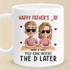 Insert D And Call It A Day - Couple Personalized Custom Mug - Father's Day, Gift For Husband From Wife