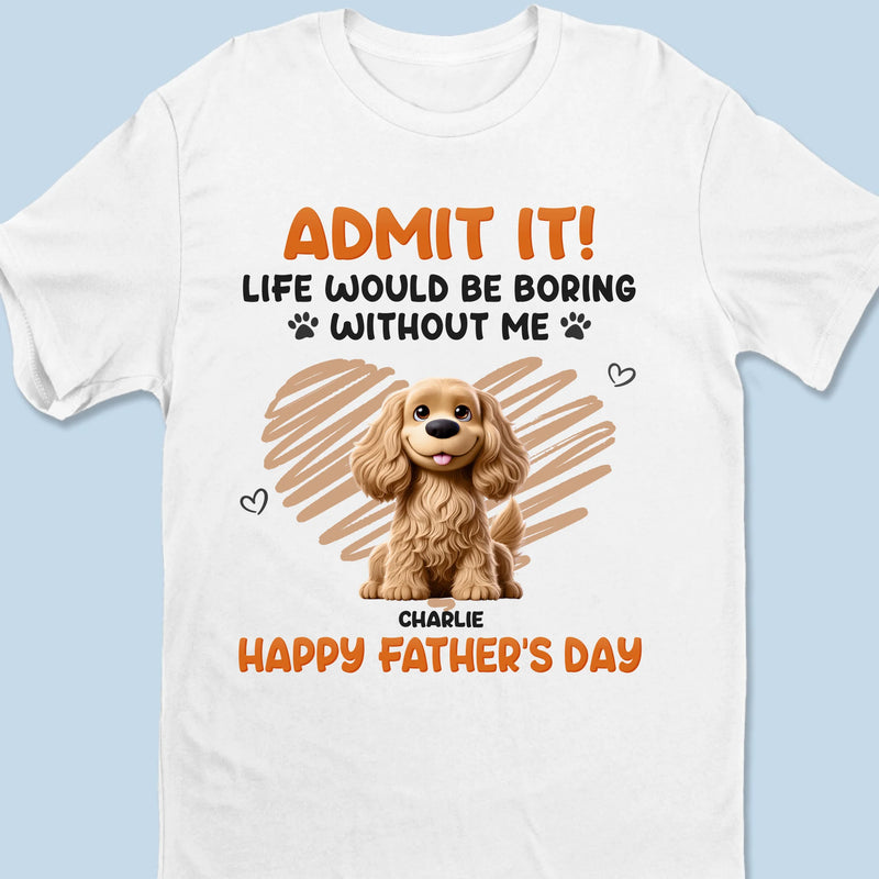 I Ruff You - Dog Personalized Custom Unisex T-shirt, Premium T-shirt, Hoodie - Father's Day,  Gift For Dad, Pet Owners, Pet Lovers