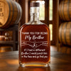 Custom Liquor Decanter - Personalized Birthday Gifts For Mom, Dad, Brother, Sister, Best Friends - Always By Your Side