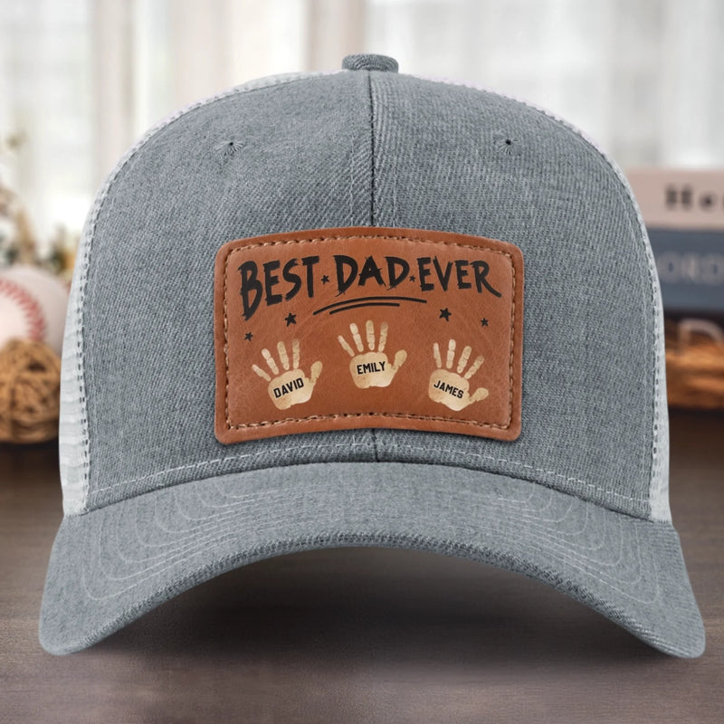 Best Dad Ever, Stamped With Love - Family Personalized Custom Leather Patch Hat - Father's Day, Gift For Dad, Grandpa
