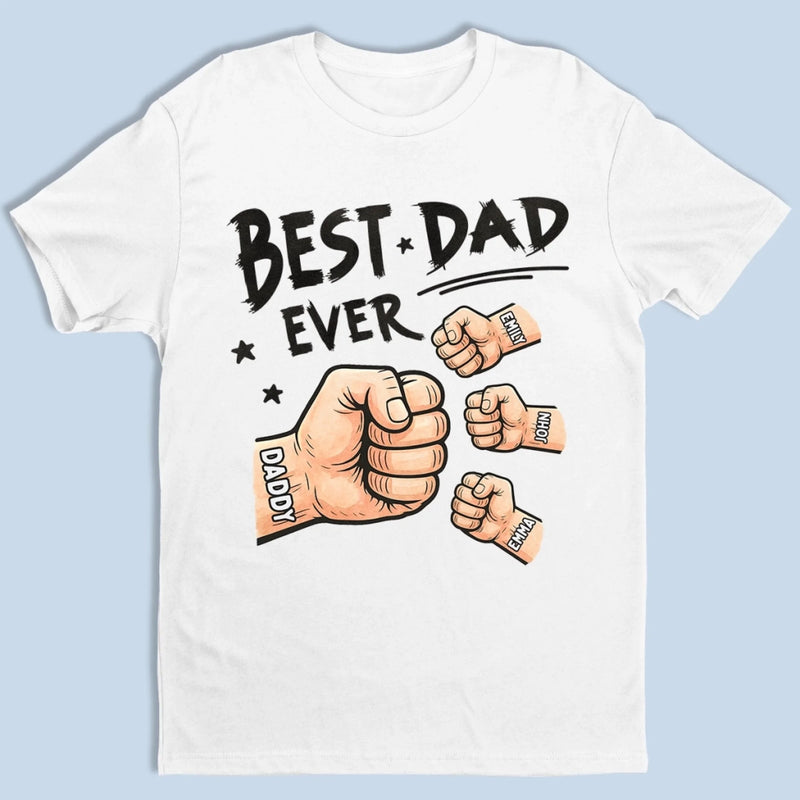 Best Daddy In The Universe - Family Personalized Custom Unisex T-shirt, Premium T-shirt, Hoodie -  Father's Day, Gift For Dad, Grandpa
