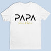 Papa Mode On - Family Personalized Custom Unisex T-shirt, Premium T-shirt, Hoodie -  Father's Day, Gift For Dad, Grandpa