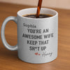 To My Awesome Wife,  You Make Every Day Worthwhile - Couple Personalized Custom Metallic Mug - Gift For Husband Wife, Anniversary