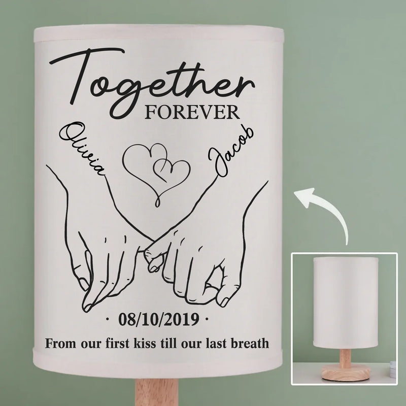 Together Forever - Couple Personalized Custom Linen Bedside Table Lamp - Gift For Husband Wife, Anniversary