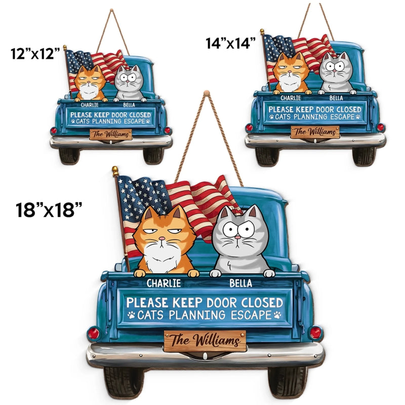 Cat Planning Escape With A Truck - Cat Personalized Custom Home Decor Wood Sign - House Warming Gift For Pet Owners, Pet Lovers