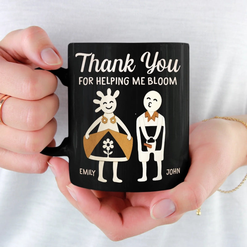 Thank You For Helping Me Bloom - Couple Personalized Custom Black Mug - Gift For Husband Wife, Anniversary