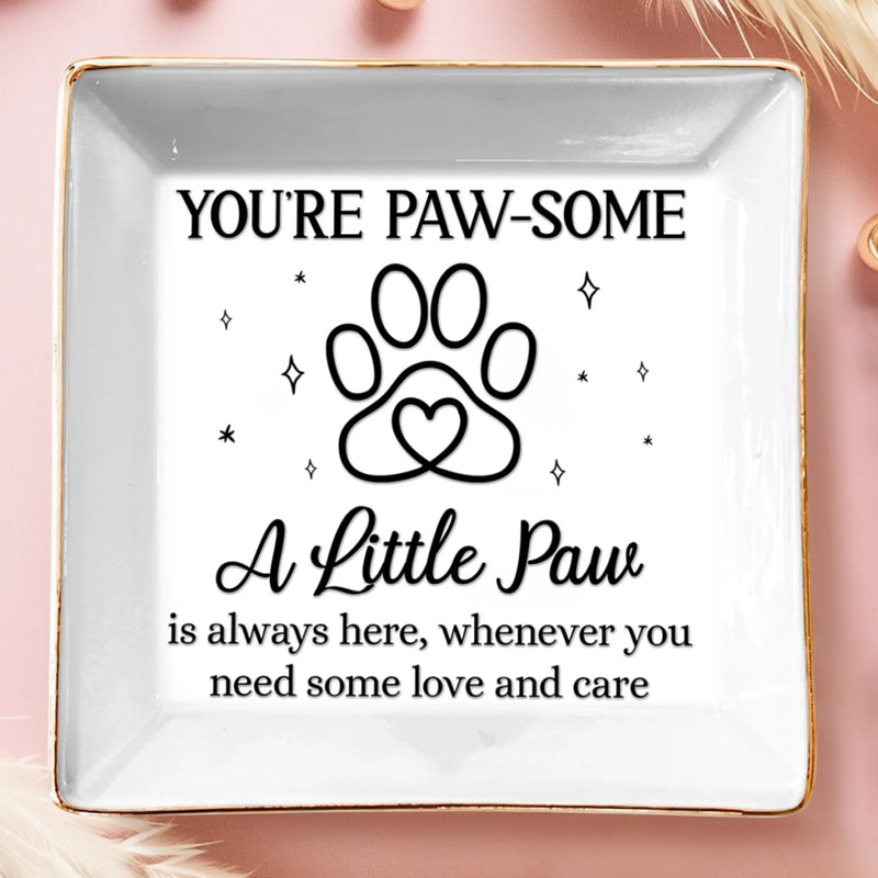 Full-Print Jewelry Dish - Birthday Gifts For Dog Cat Lovers, Dog Dad And Mom, Cat Owners - Paws Fill The Heart With Joy