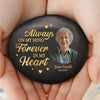 Custom Photo Printed Rock - Personalized Memorial Sympathy Gifts For Loss Of Mom, Dad - Watching Over Us Always