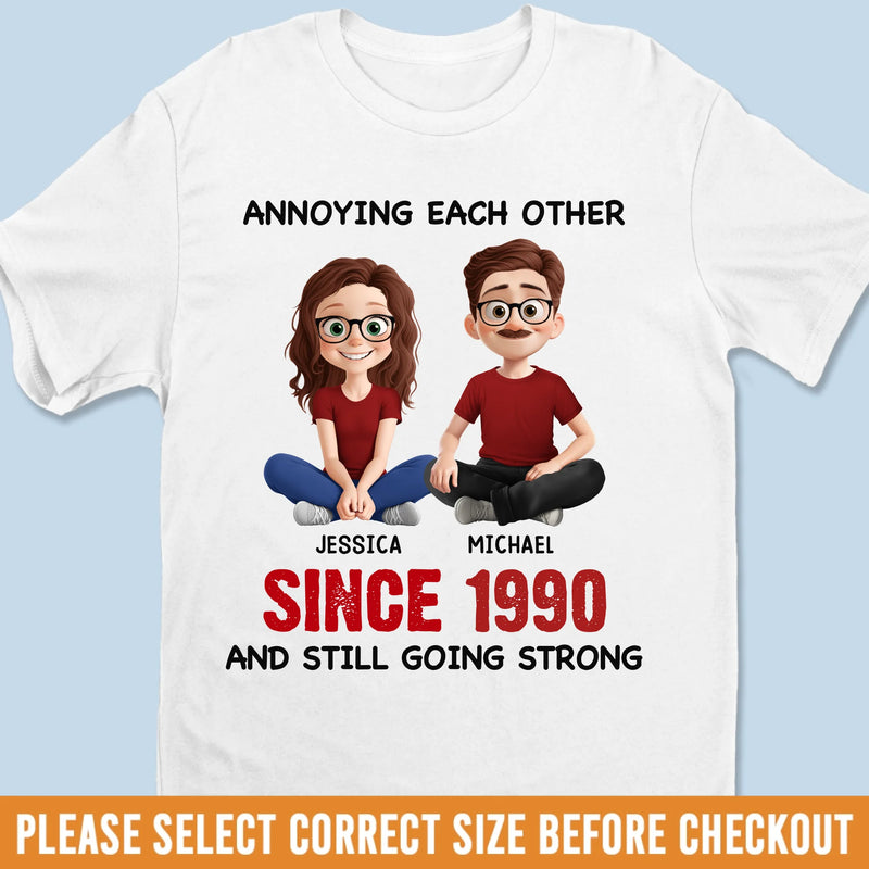 Custom Unisex T-shirt, Premium T-shirt, Hoodie - Personalized Anniversary Wedding Gifts For Husband And Wife, Him And Her - Still Driving Each Other Crazy